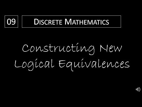 Discrete Math - 1.3.3 Constructing New Logical Equivalences