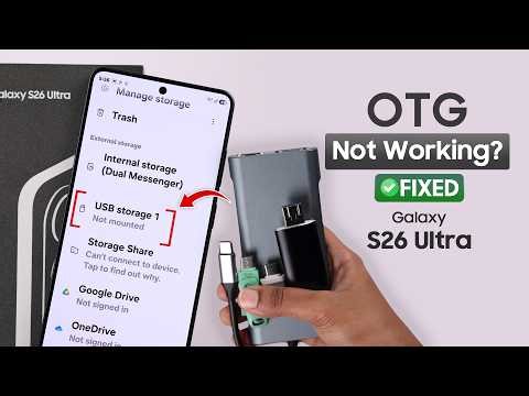 Samsung S26 Ultra: OTG Not Working Problem? Fix USB Device Not Recognize!