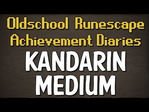 Kandarin Medium Achievement Diary Guide | Oldschool Runescape