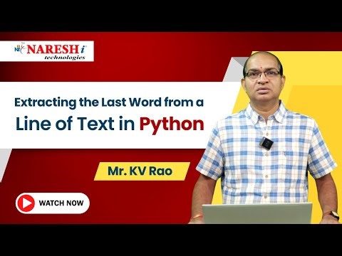 Extracting the Last Word from a Line of Text in Python | NareshIT