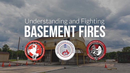 2019 Summary: Understanding and Fighting Basement Fires