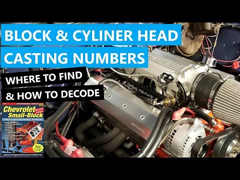 Block & Cylinder Head Casting Numbers | Where To Find & How To | Chevrolet Small-Block