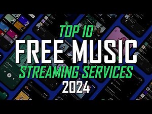 Top 10 Best FREE MUSIC Streaming Services