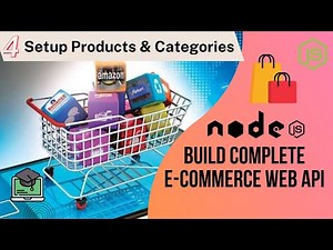 Setup Products & Categories - #nodejs Build Complete E-Commerce Web #api -
