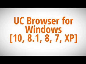 ▷ UC Browser for Windows【10, 8.1, 8, 7, XP】
