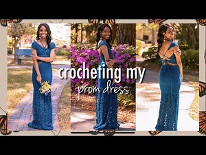 crocheting my prom dress