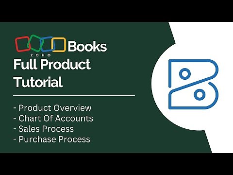 Zoho Books Full Product Tutorial (old)