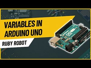 Arduino Tutorials: Variables in Arduino Uno