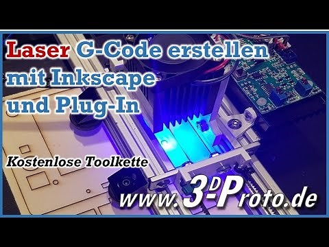 Gcode mit Inkscape und Plugin zum Laser-Schneiden mit dem 3D-Proto DIY Laser Cutter