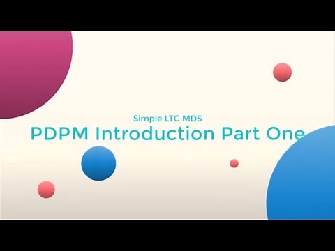 PDPM Part One