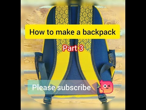 DIY backpack how to make a tutorial step by step part 3