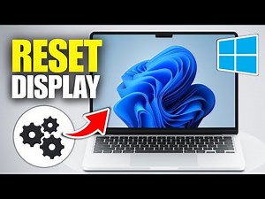 How To Reset Laptop Display Settings (Full Guide)