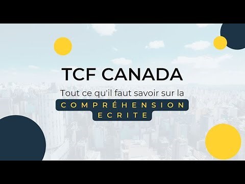 TCF CANADA - Compréhension Ecrite