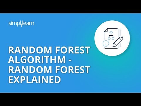 Random Forest Algorithm - Random Forest Explained | Random Forest in Machine Learning | Simplilearn