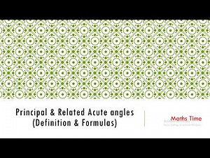Principal angle & Related acute angle II Trigonometry II Maths Time