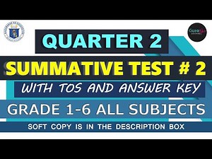 Q2 SUMMATIVE TEST NO.2 GRADE 1-6 ALL SUBJECTS - WITH TOS AND ANSWER KEY