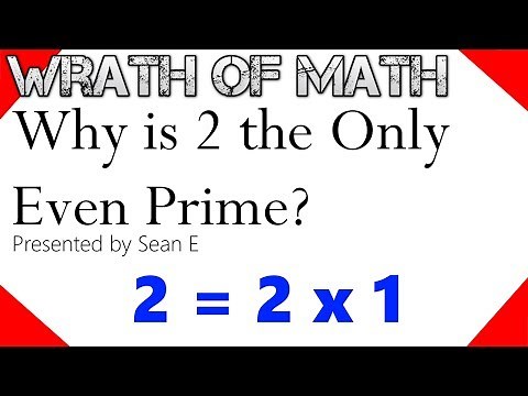 Why is 2 the Only Even Prime Number?