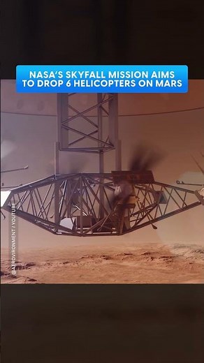 NASA's Skyfall Mission Aims To Drop 6 Helicopters on Mars