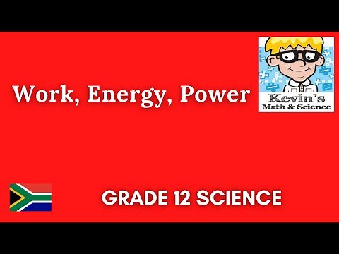 Grade 12 work energy and power : Work energy theorem