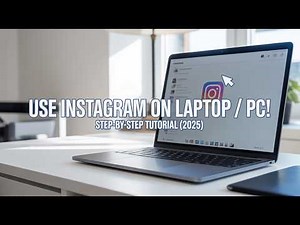 How to Use Instagram on Laptop or PC (Full Step-by-Step Guide)