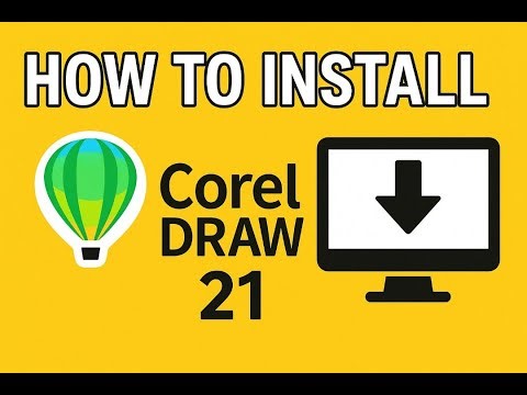 HOW TO INSTALL CORELDRAW 21