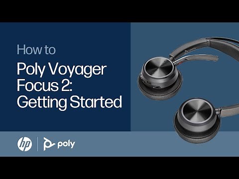 Poly Voyager Focus 2: Getting Started | HP Support