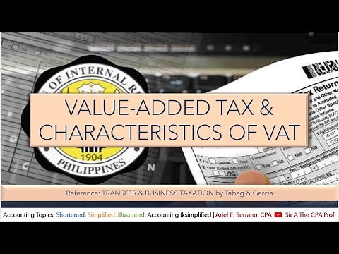 Value Added Tax (VAT) and its Characteristics