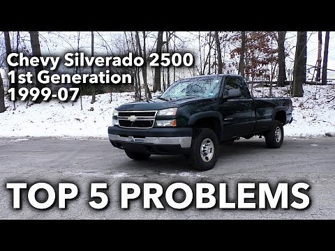 Top 5 Problems Chevy Silverado 2500 Truck 1st Generation 1999-2007