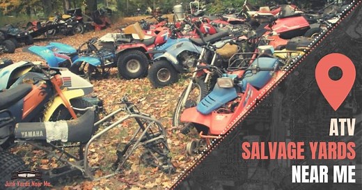 ATV Salvage Yards Near Me [Locator Map   Guide   FAQ]