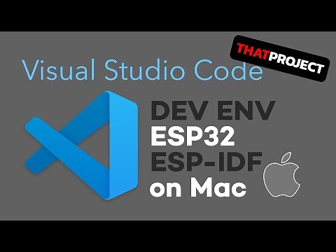 [Dev Environment Setup] ESP-IDF & Visual Studio Code for ESP32 Programming on MAC