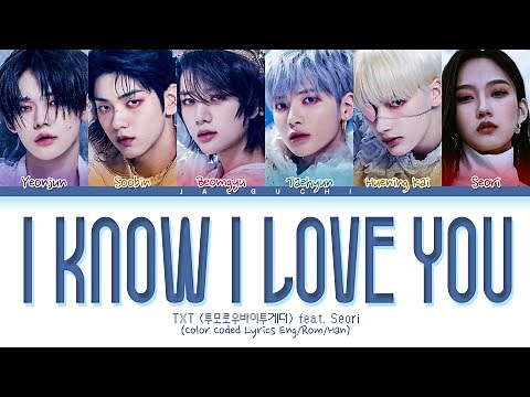 TXT - 0X1=LOVESONG (I Know I Love You) feat. Seori Lyrics (Color Coded Lyrics)