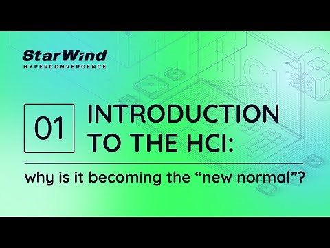 StarWind’s Educational Episodes: Look under the hood of hyperconvergence