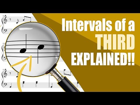Intervals EXPLAINED!! | Major and Minor Thirds