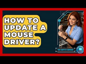 How To Update A Mouse Driver? - Your Computer Companion