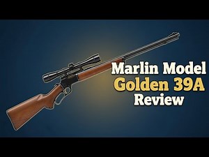 Marlin Model Golden 39A | Gun review