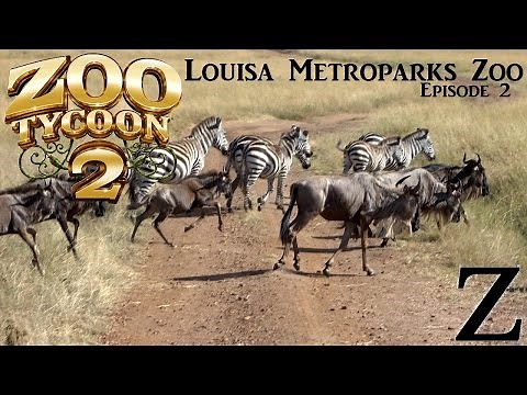 Zoo Tycoon 2: Louisa Metroparks Zoo || Episode 2 - Zebra and Wildebeest!