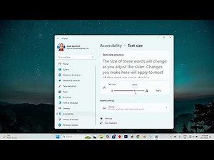 How To Increase Font Size and Make Text Bigger or Larger on Windows 11