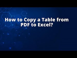 How to Copy a Table from PDF to Excel?