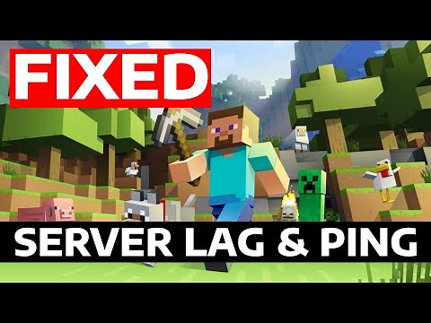 Full Guide: How To Fix Minecraft Server Lag, High Ping & Packet Loss