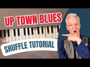 Blues Shuffle in C – Up Town Blues (Easy to Intermediate Piano Tutorial)