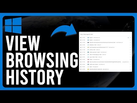 How to View Browsing History (How to View Your Internet Browsing History)
