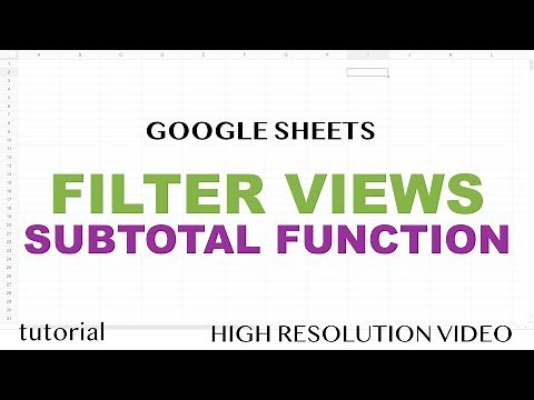 Google Sheets - Filter Views & SUBTOTAL Function Tutorial