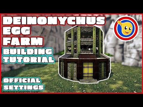 Ark: How To Build A Deinonychus Egg Farm | Building Tutorial | Official Settings