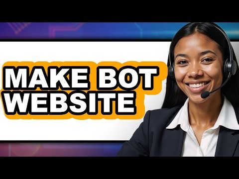 How to Make a Bot Website - Easy Guide
