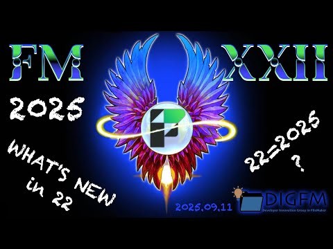 DIGFM: FMXXII - What's New in FileMaker 22 [2025] (9/11/2025)