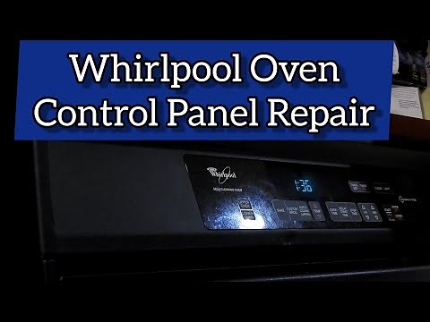 Whirlpool Oven: Control Panel Fix