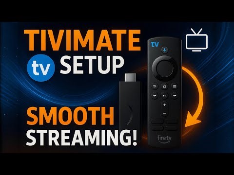 TiviMate Setup on Firestick | Best Settings for Smooth Streaming (Step-by-Step 2026)