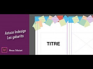 Indesign : Les gabarits