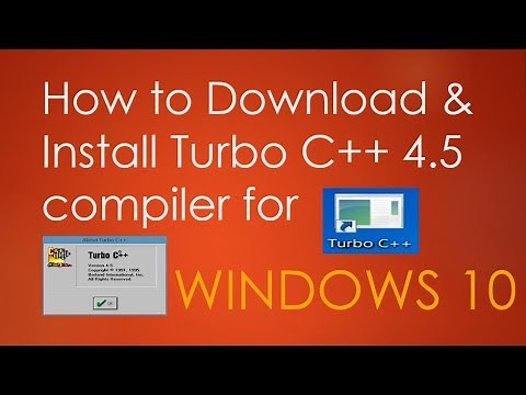 How to install turbo c++ 4.5 for windows 10 || Updated 2018