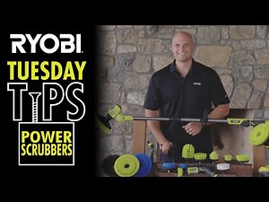 RYOBI Tuesday Tips | Power Scrubbers